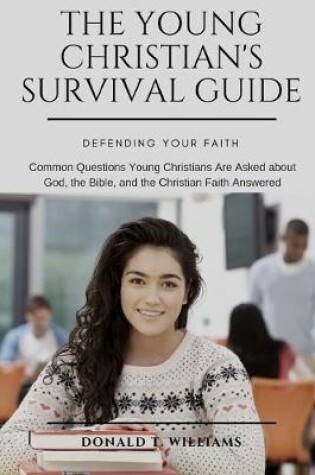 Cover of The Young Christian's Survival Guide