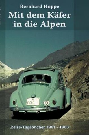 Cover of Mit dem Kafer in die Alpen