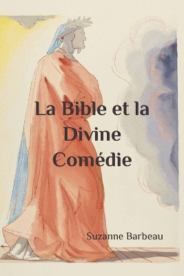 Book cover for La Bible et la Divine Comédie