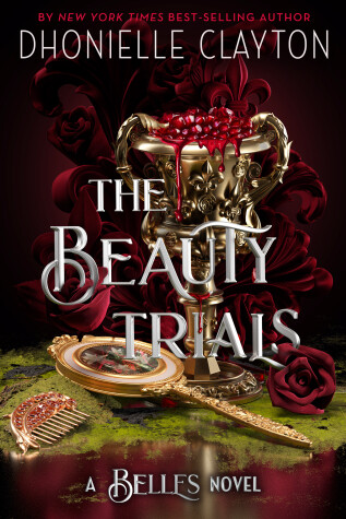Cover of The Beauty Trials-A Belles novel