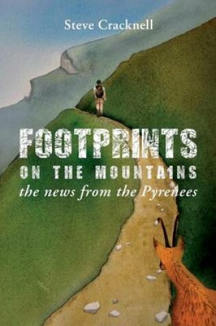Cover of Footprints on the mountains... the news from the Pyrenees