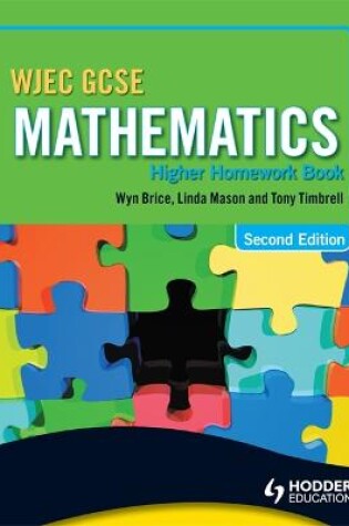 Cover of WJEC GCSE Mathematics - Higher Homework Book