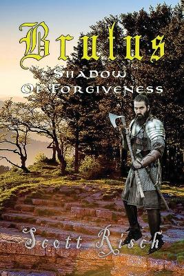 Cover of Brutus In the Shadow of Forgiveness