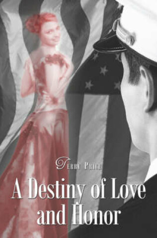 Cover of A Destiny of Love and Honor