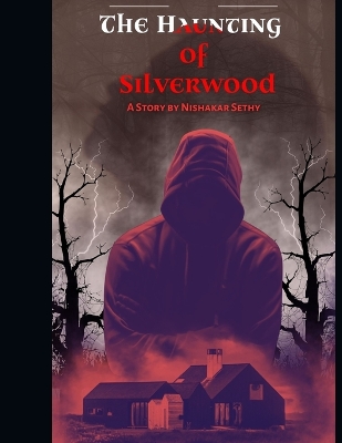 Book cover for The Haunting of Silverwood