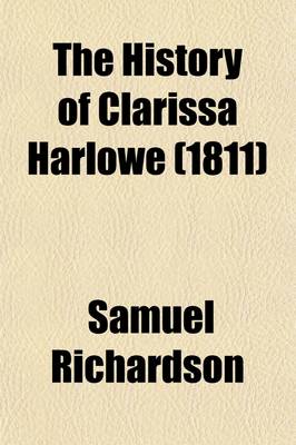 Book cover for The History of Clarissa Harlowe (Volume 7); In a Series of Letters