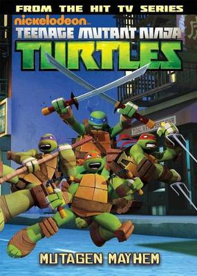 Book cover for Teenage Mutant Ninja Turtles Animated Volume 4 Mutagen Mayhem
