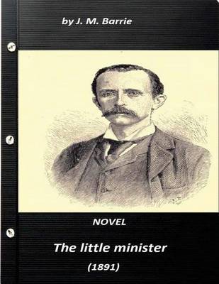 Book cover for The Little Minister (1891) Novel by J. M. Barrie