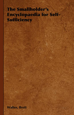 Cover of The Smallholder's Encyclopaedia for Self-Sufficiency