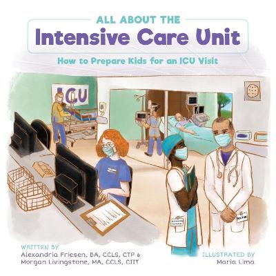 Cover of All About the Intensive Care Unit