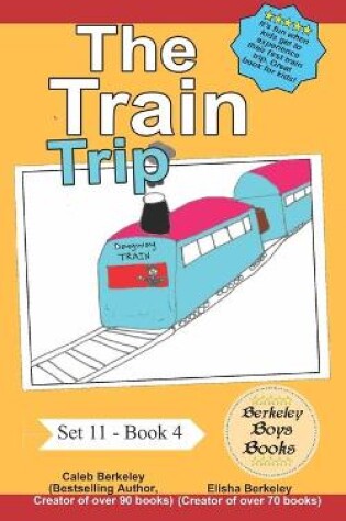 Cover of The Train Trip (Berkeley Boys Books)