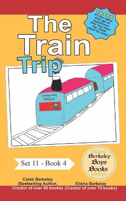 Book cover for The Train Trip (Berkeley Boys Books)