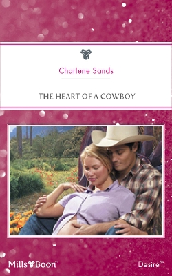 Book cover for The Heart Of A Cowboy