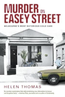 Book cover for Murder on Easey Street: Melbourne's Most Notorious Cold Case