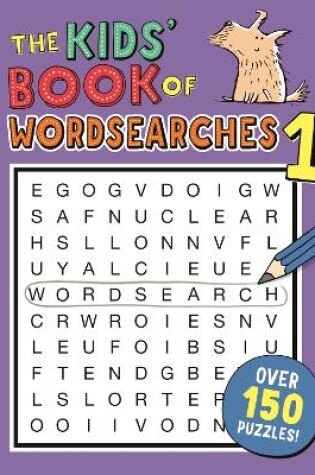 Cover of The Kids' Book of Wordsearches 1