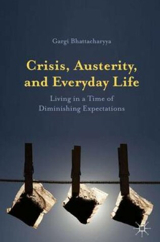 Cover of Crisis, Austerity, and Everyday Life