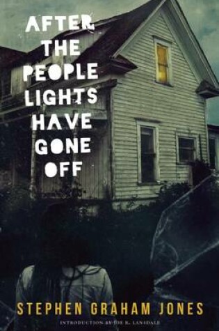 Cover of After the People Lights Have Gone Off