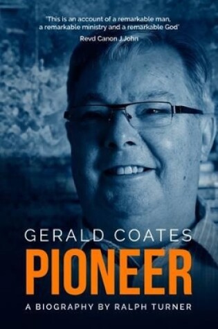 Cover of Gerald Coates Pioneer: A Biography