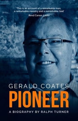 Book cover for Gerald Coates Pioneer: A Biography