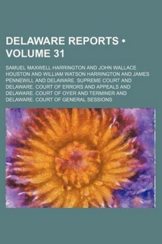 Cover of Delaware Reports (Volume 31)