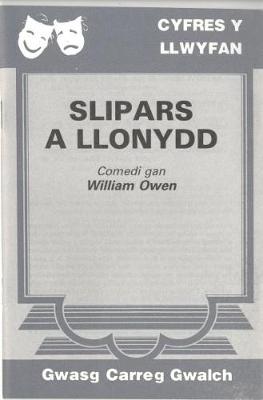 Book cover for Cyfres y Llwyfan: Slipars a Llonydd