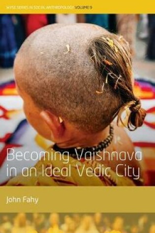 Cover of Becoming Vaishnava in an Ideal Vedic City