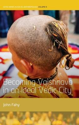 Cover of Becoming Vaishnava in an Ideal Vedic City