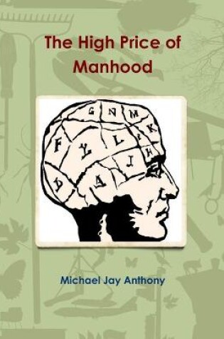 Cover of The High Price of Manhood