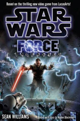 Cover of Star Wars - the Force Unleashed (novel)