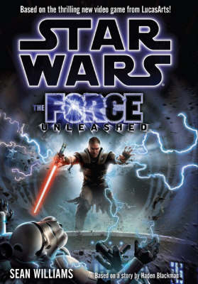 Book cover for Star Wars - the Force Unleashed (novel)