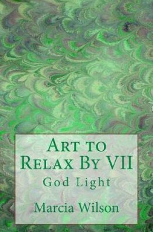 Cover of Art to Relax By VII