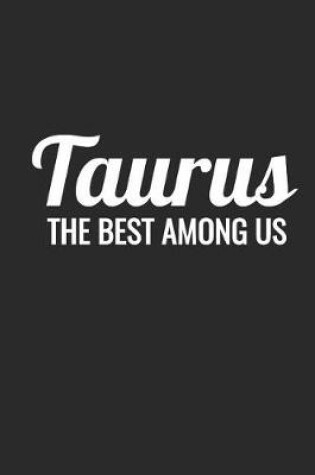 Cover of Taurus The Best Among Us