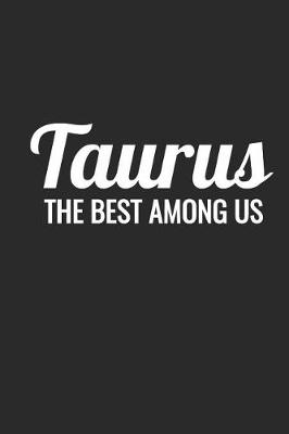 Book cover for Taurus The Best Among Us