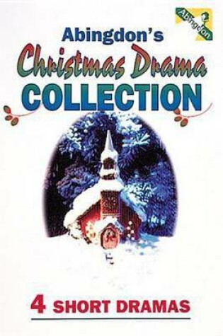 Cover of Abingdon's Christmas Drama Collection