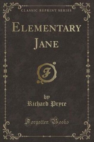 Cover of Elementary Jane (Classic Reprint)