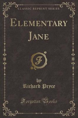 Book cover for Elementary Jane (Classic Reprint)