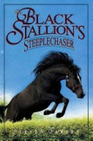 Cover of The Black Stallion's Steeplechaser