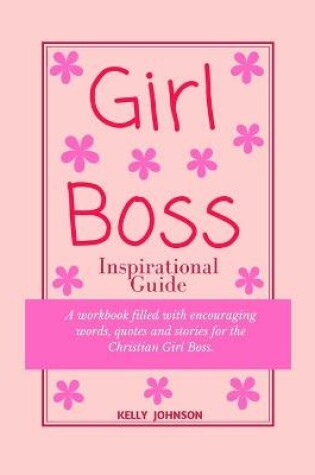 Cover of Girl Boss Inspirational Guide