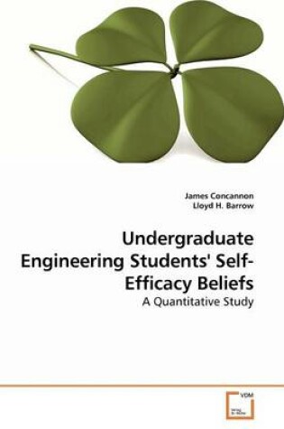 Cover of Undergraduate Engineering Students' Self-Efficacy Beliefs