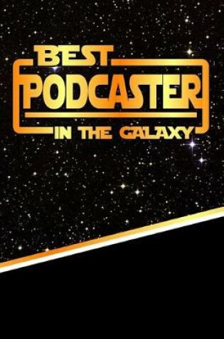 Cover of The Best Podcaster in the Galaxy