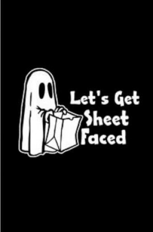 Cover of Let's Get Sheet Faced