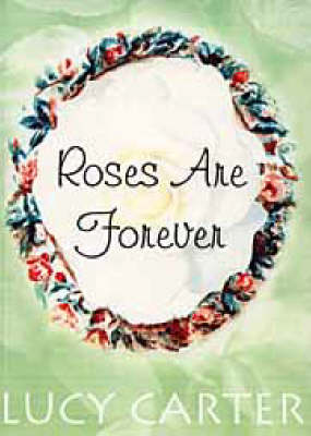 Book cover for Roses are Forever