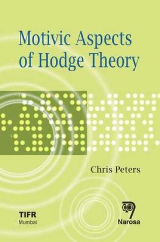 Cover of Motivic Aspects of Hodge Theory