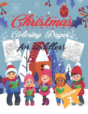 Book cover for Christmas Coloring Pages for Toddlers Volume 2