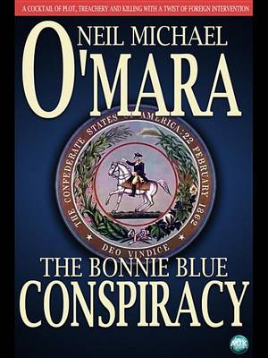 Book cover for The Bonnie Blue Conspiracy