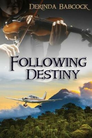 Cover of Following Destiny