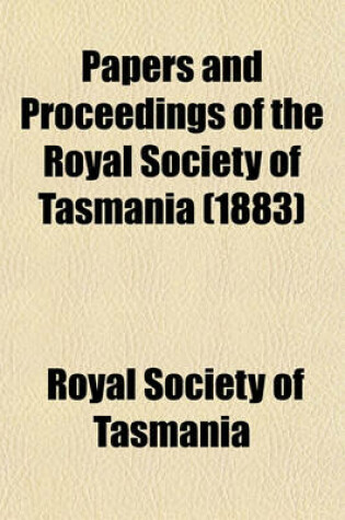 Cover of Papers and Proceedings of the Royal Society of Tasmania (1883)