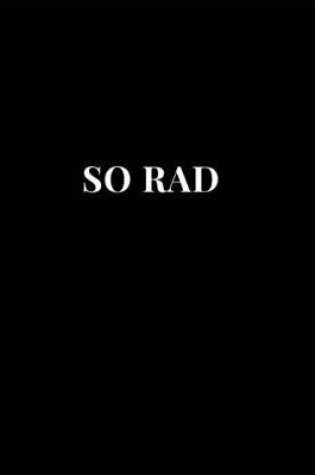 Cover of So Rad