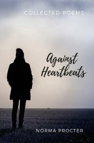 Cover of Against Heart Beats