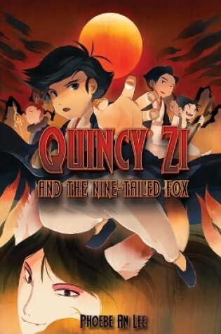 Cover of Quincy Zi and the Nine-Tailed Fox